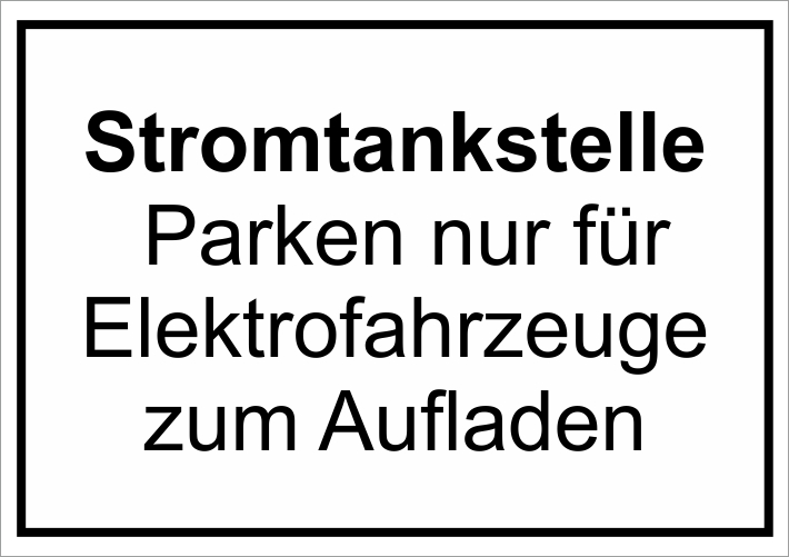 Stromtankstelle - Parken nur für Elektrofahrzeuge zum Aufladen