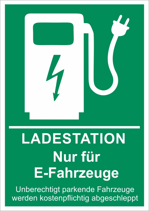 Ladestation, Nur für E-Fahrzeuge, Unberechtigt parkende Fahrzeuge...