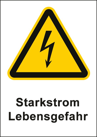 Starkstrom Lebensgefahr, Kombischilder